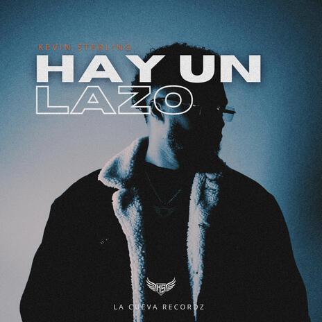 Hay un lazo | Boomplay Music