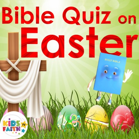 Bible Quiz on Easter