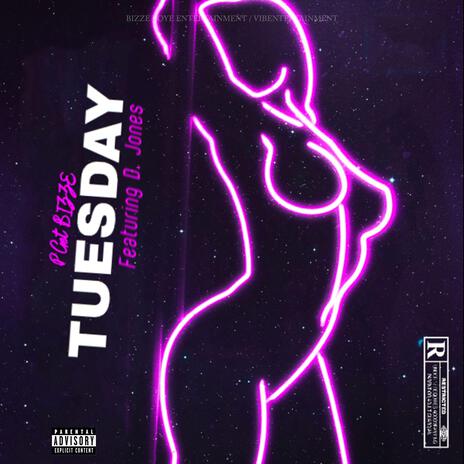 Tuesday ft. D. Jones | Boomplay Music