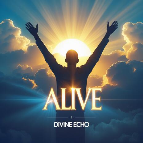 Alive