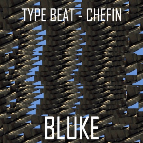 Type Beat - Chefin | Boomplay Music