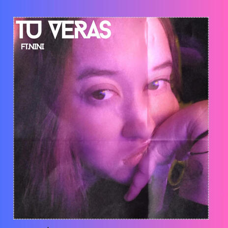 Tu veras ft. NINI | Boomplay Music