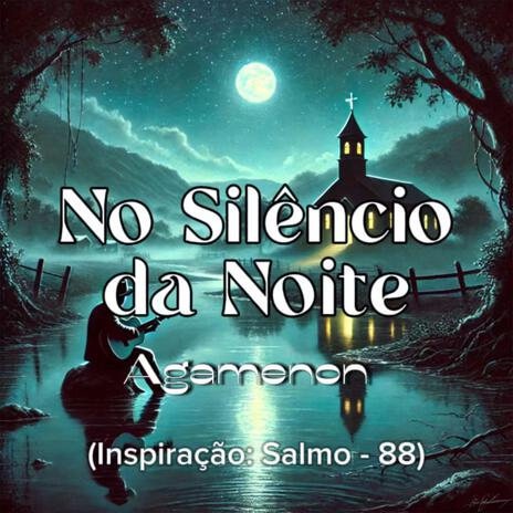 No Silêncio da Noite | Boomplay Music