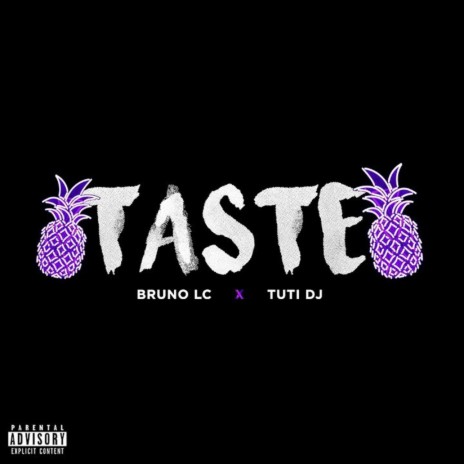 Taste ft. Tuti DJ | Boomplay Music