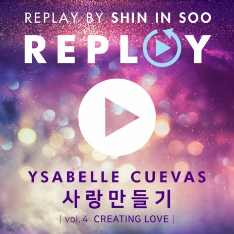 INS-REPLAY, Vol. 4: Creating Love | Boomplay Music