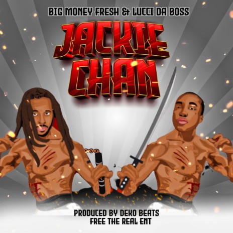 Jackie Chan ft. Lucci Da Boss | Boomplay Music
