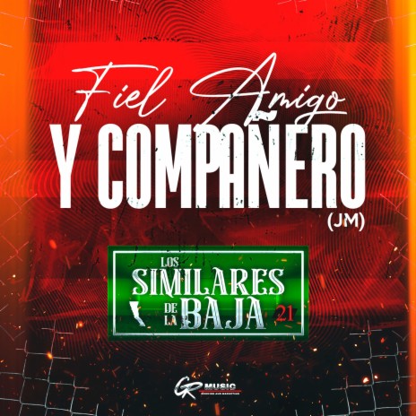 Fiel Amigo y Compañero (JM) | Boomplay Music