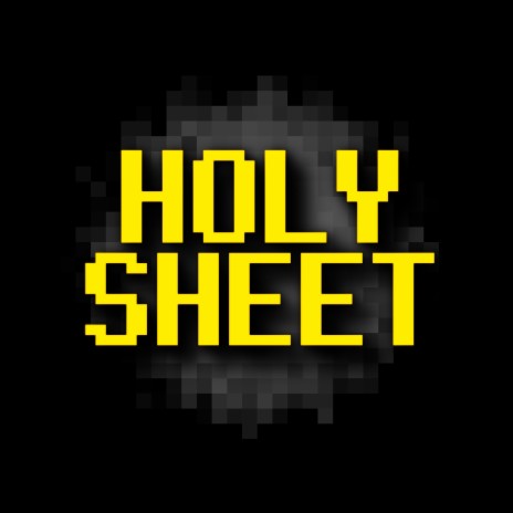 Holy Sheet | Boomplay Music