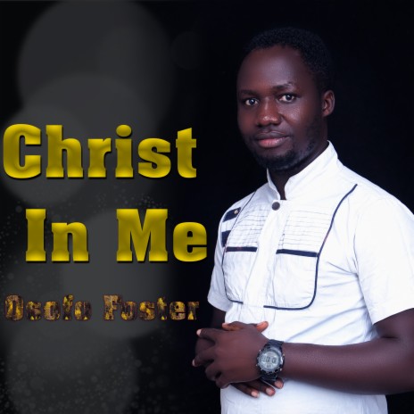 Christ In Me | Boomplay Music