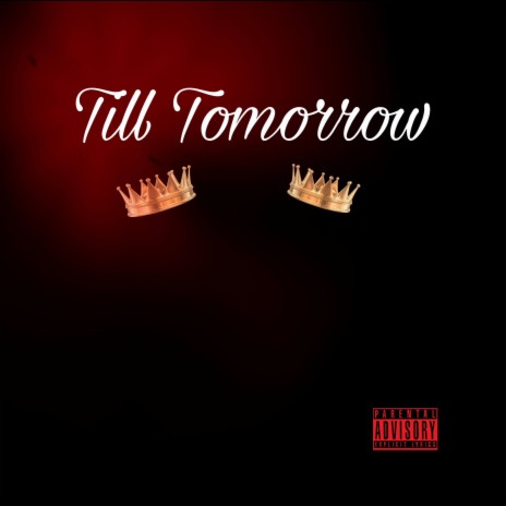 Till Tomorrow | Boomplay Music