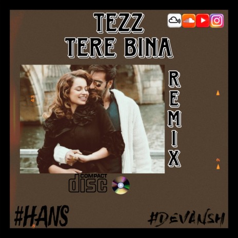 Tezz Tere Bina Djvansh Havs | Boomplay Music