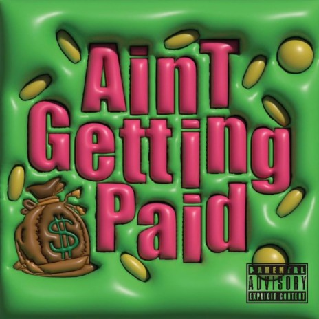 A.G.P (Ain't getting Paid) | Boomplay Music