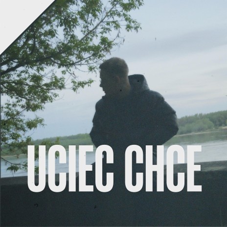 Uciec Chce ft. DJ Cutahead