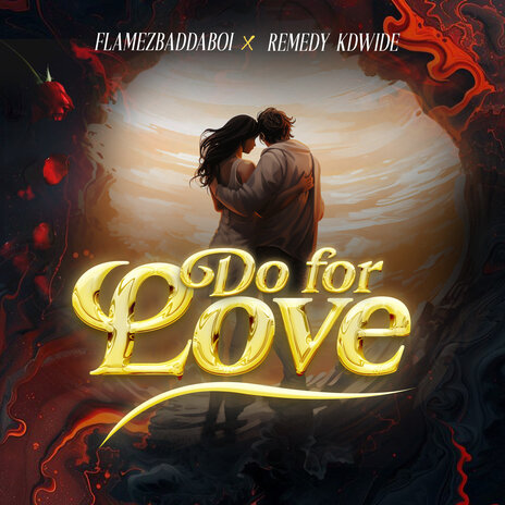 Do for Love ft. Remedy Kdwide | Boomplay Music