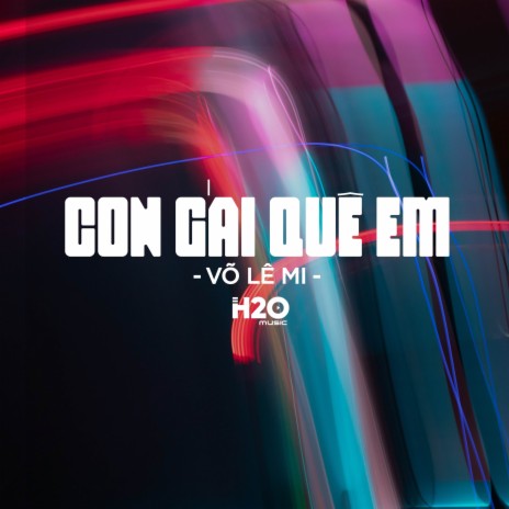 Con Gái Quê Em Remix (Deep House) ft. H2O Music & Jin Tuấn Nam | Boomplay Music
