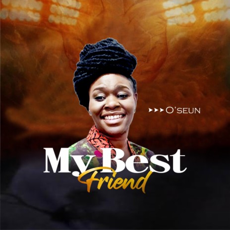 My Best Friend | Boomplay Music