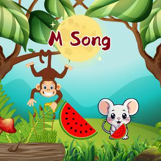 Letter M Song/ Fun Easy Song for Preschoolers