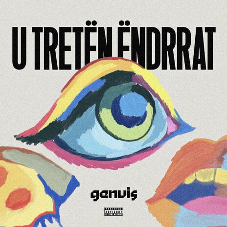 U Tretën Ëndrrat | Boomplay Music