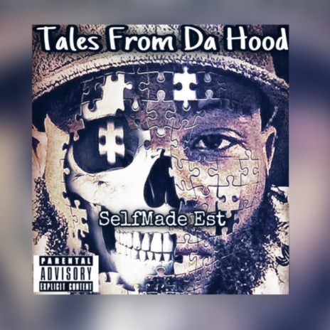 Tales From Da Hood | Boomplay Music