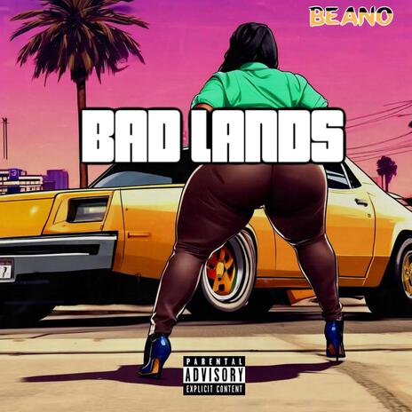 Bad Lands | Boomplay Music