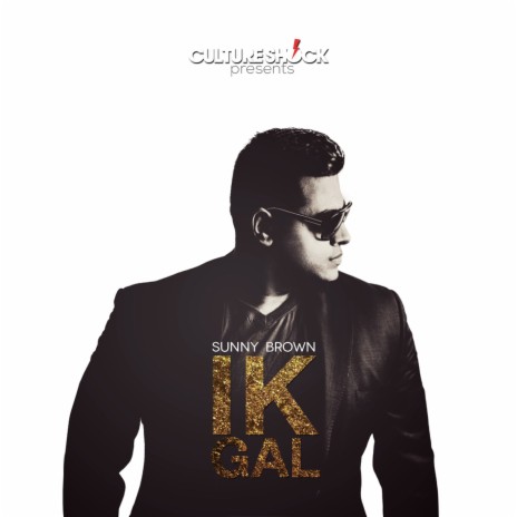 Ik Gal (feat. Sunny Brown) | Boomplay Music