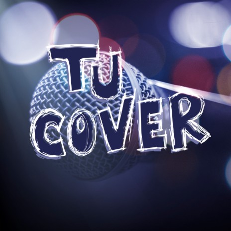 Tu cover | Boomplay Music