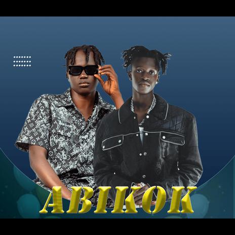 Abikok ft. Milton Kizzy | Boomplay Music