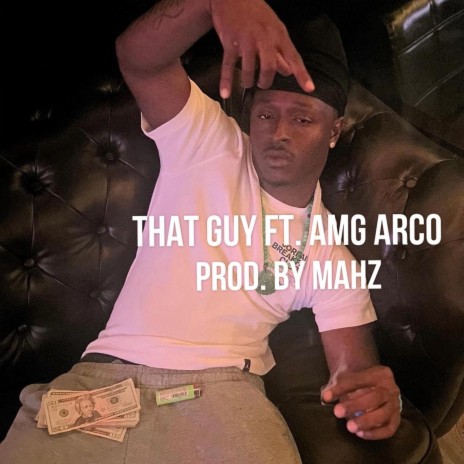 That Guy ft. AMG ARCO | Boomplay Music