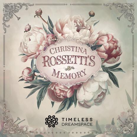 Christina Rossetti's Memory | Boomplay Music