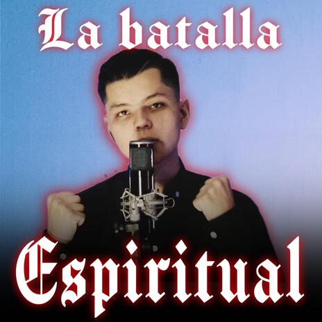 La Batalla Espiritual | Boomplay Music