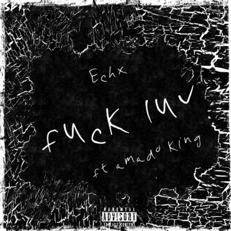 fuck luv ft. AMADOKING | Boomplay Music