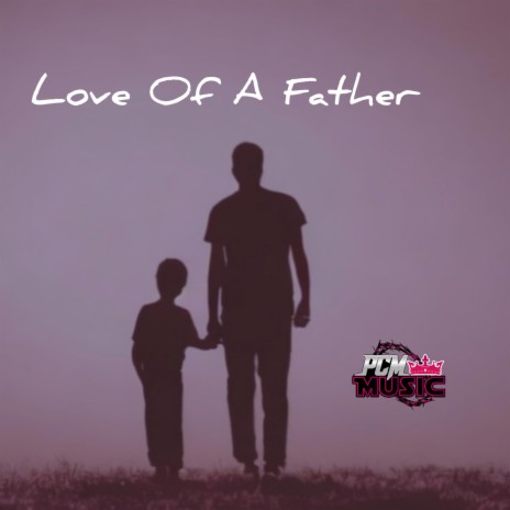 Love Of A Father