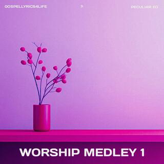 WORSHIP MEDLEY 1