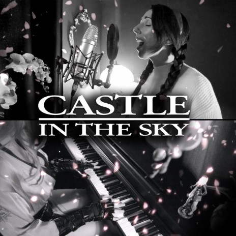 Castle In The Sky (Laputa Theme)