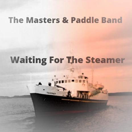 Waiting For The Steamer | Boomplay Music