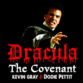 DRACULA The Covenant (Original Musical Cast Recording)