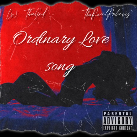 Ordinary Love Song ft. TheRealPolaris | Boomplay Music