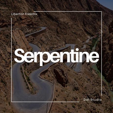 Serpentine | Boomplay Music