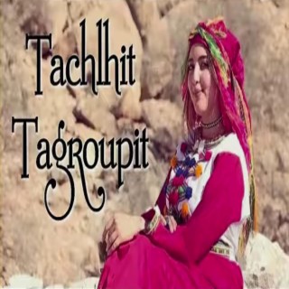 Tagroupit Tachlhit (الله تاوالي داموناغ)