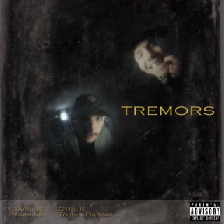 TREMORS