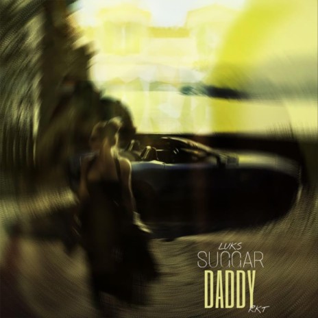 Suggar Daddy Rkt | Boomplay Music