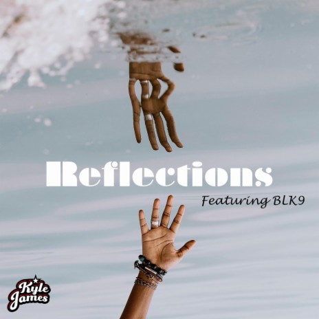 Reflections ft. BLK9 | Boomplay Music