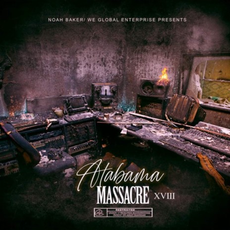 Alabama Massacre, Pt. 18 🅴 | Boomplay Music