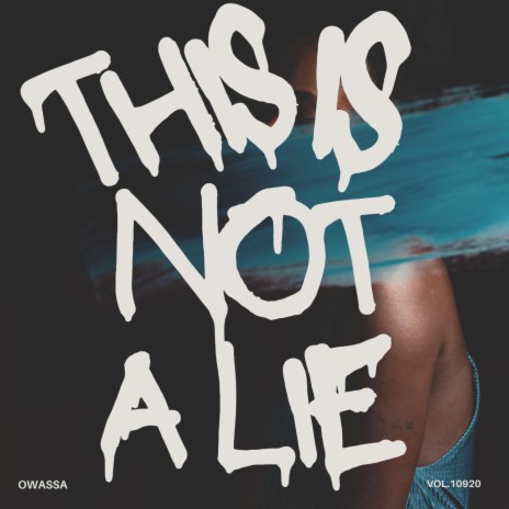 Not A Lie | Boomplay Music