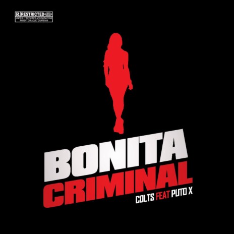 BONITA CRIMINAL ft. PUTO X | Boomplay Music