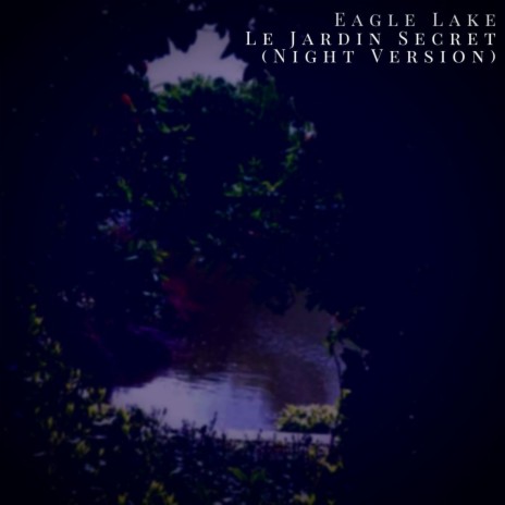 Le jardin secret (night version) | Boomplay Music