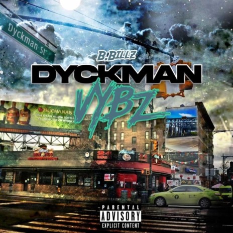 Dyckman Vybez | Boomplay Music