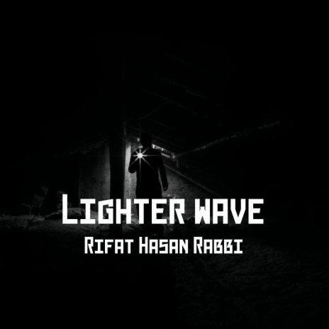 Lighter Wave | Boomplay Music
