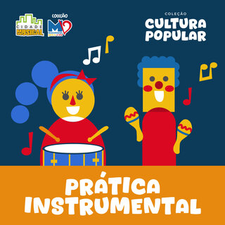 Prática Instrumental - Coleção Cultura Popular