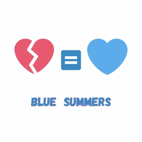Blue Summers | Boomplay Music